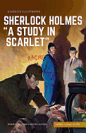 A Study in Scarlet (A Sherlock Holmes Mystery)