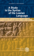 A Study in the Syntax of the Luwian Language