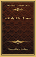 A Study of Ben Jonson