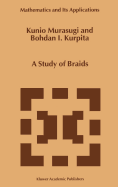 A Study of Braids