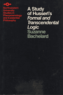 A study of Husserl's formal and transcendental logic.