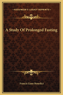A Study of Prolonged Fasting
