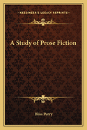 A Study of Prose Fiction