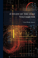 A Study of the Lead Voltameter