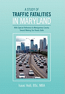 A Study of Traffic Fatalities in Maryland
