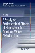 A Study on Antimicrobial Effects of Nanosilver for Drinking Water Disinfection