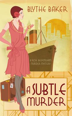 A Subtle Murder - Baker, Blythe