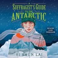 A Suffragist's Guide to the Antarctic