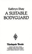A suitable bodyguard