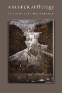 A Sulfur Anthology