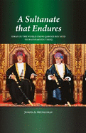A Sultanate that Endures: Oman in the World from Qaboos bin Sa'id to Haitham bin Tariq
