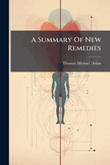 A Summary of New Remedies