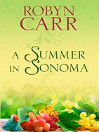 A Summer in Sonoma
