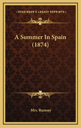 A Summer in Spain (1874)
