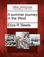 A Summer Journey in the West