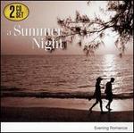 A Summer Night: Evening Romance