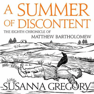 A Summer of Discontent: The Eighth Matthew Bartholomew Chronicle