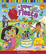 A Super Silly Fiesta