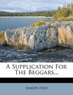 A Supplication for the Beggars