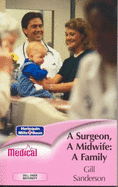 A Surgeon, A Midwife: A Family