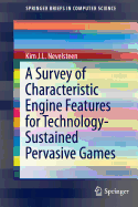 A Survey of Characteristic Engine Features for Technology-Sustained Pervasive Games