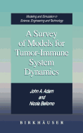 A Survey of Models for Tumor-Immune System Dynamics