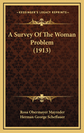 A Survey of the Woman Problem (1913)