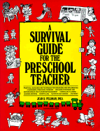 A Survival Guide for the Preschool Teacher