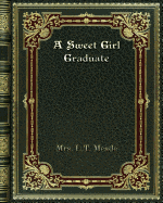 A Sweet Girl Graduate