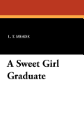 A Sweet Girl Graduate