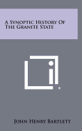 A Synoptic History of the Granite State
