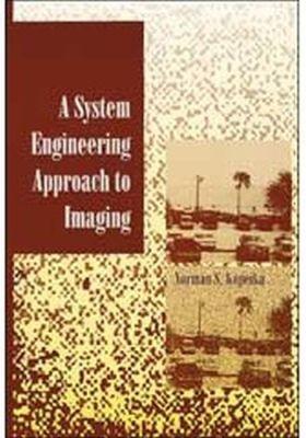 A System Engineering Approach to Imaging - Kopeika, Norman S
