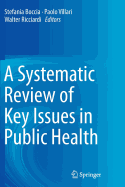 A Systematic Review of Key Issues in Public Health
