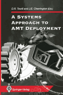 A Systems Approach to Amt Deployment