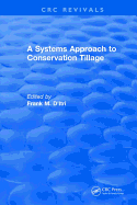 A Systems approach to conservation tillage