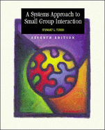 A Systems Approach to Small Group Interaction