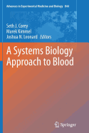 A Systems Biology Approach to Blood