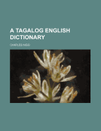 A Tagalog English Dictionary
