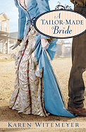 A Tailor-Made Bride