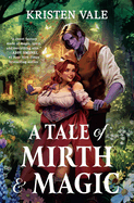 A Tale of Mirth & Magic