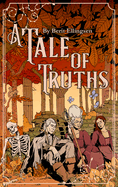 A Tale of Truths