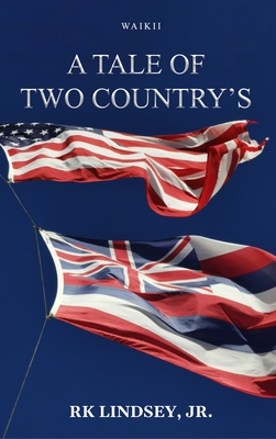 A Tale of Two Country's - Lindsey, Rk