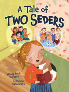 A Tale of Two Seders