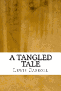 A Tangled Tale