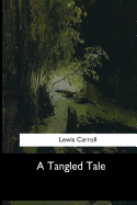 A Tangled Tale