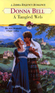 A Tangled Web - Bell, Donna