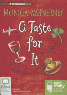 A Taste for it