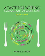A Taste for Writing: Composition for Culinarians