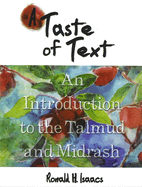 A Taste of Text: An Introduction to the Talmud and Midrash
