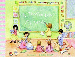 A Teacher Gave Me Wings